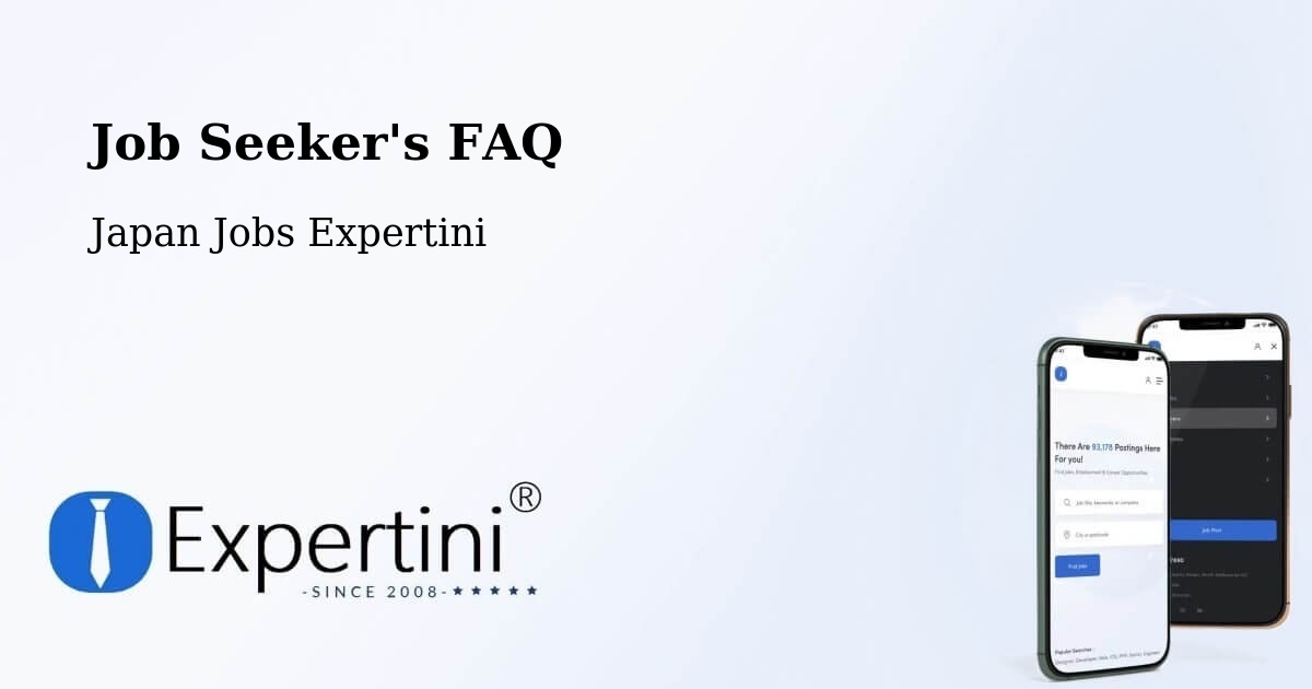 Job Seeker FAQ – Funabashi Shi - Japan Jobs Expertini